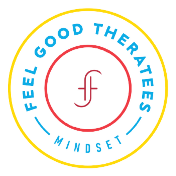 FEEL GOOD THERATEES