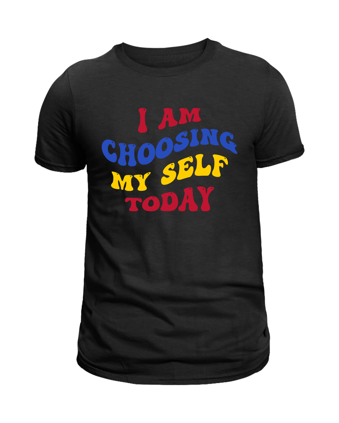 I Am Choosing Me Today