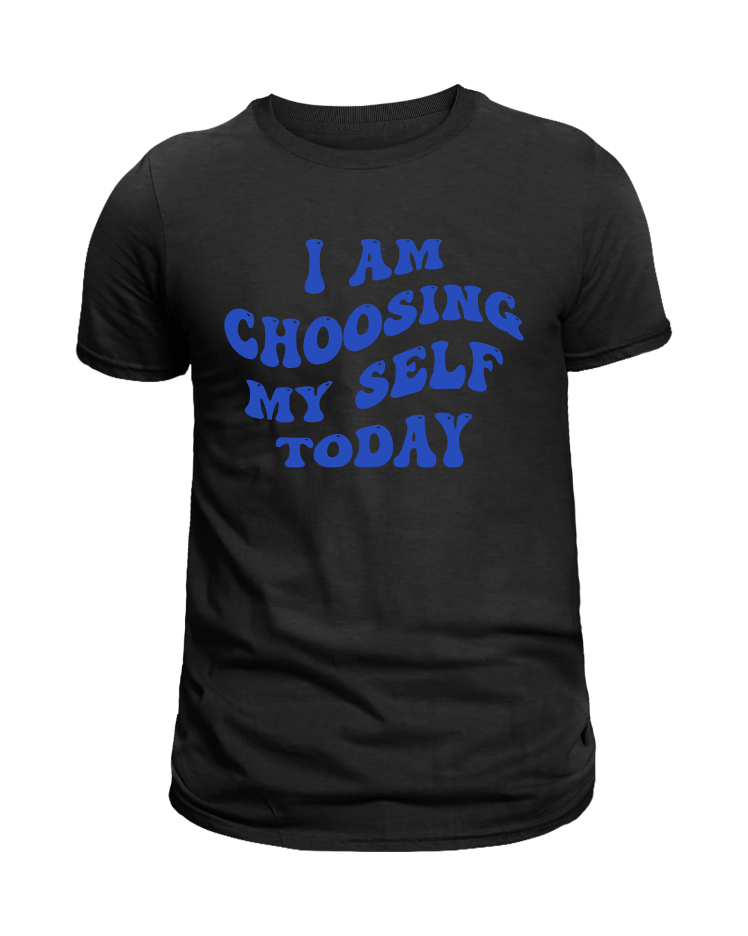 I Am Choosing Me Today